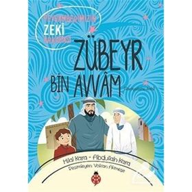 Peygamberimizin Zeki Arkadaşı Zübeyr Bin Avvam - Abdullah Kara