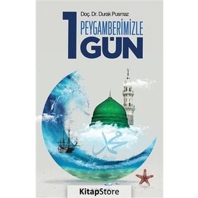 Peygamberimizle 1 Gün - Durak Pusmaz