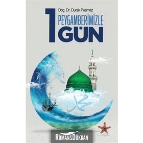 Peygamberimizle 1 Gün - Durak Pusmaz