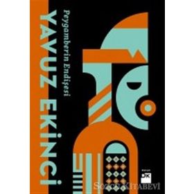 Peygamberin Endişesi - Yavuz Ekinci