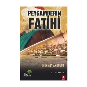 PEYGAMBERIN FATIHI - MEHMET AKBULUT