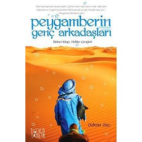 PEYGAMBERIN GENÇ ARKADAŞLARI 1 MEKKE GENÇLERI - ÖZKAN ÖZE