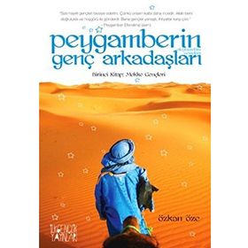 PEYGAMBERIN GENÇ ARKADAŞLARI 1 MEKKE GENÇLERI - ÖZKAN ÖZE
