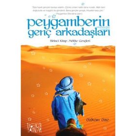 PEYGAMBERIN GENÇ ARKADAŞLARI 1 MEKKE GENÇLERI - ÖZKAN ÖZE