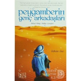 PEYGAMBERIN GENÇ ARKADAŞLARI 2 MEDINE GENÇLERI - ÖZKAN ÖZE