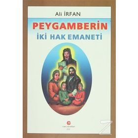 PEYGAMBERIN İKI HAK EMANETI - ALI İRFAN