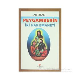 PEYGAMBERIN İKI HAK EMANETI - ALI İRFAN
