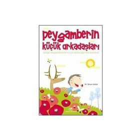 PEYGAMBERIN KÜÇÜK ARKADAŞLARI - TARIK USLU