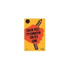 PEYGAMBERIN SON BEŞ GÜNÜ (CILTLI) - TAHSIN YÜCEL