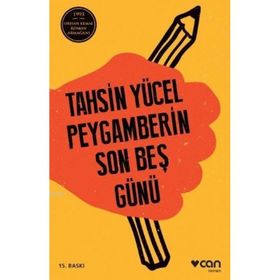 PEYGAMBERIN SON BEŞ GÜNÜ (CILTLI) - TAHSIN YÜCEL