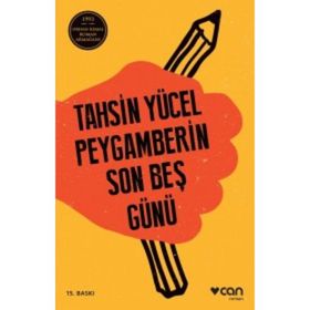Peygamberin Son Beş Günü - Tahsin Yücel