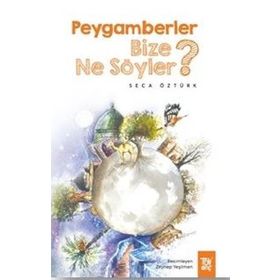 Peygamberler Bize Ne Söyler? Türkiye Diyanet Vakfı Yayınları