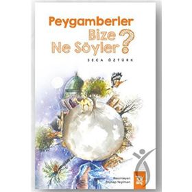 Peygamberler Bize Ne Söyler? Türkiye Diyanet Vakfı Yayınları