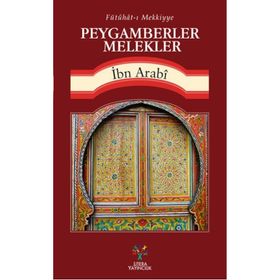 Peygamberler Melekler - Muhyiddin İbn Arabi