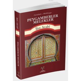 Peygamberler Melekler - Muhyiddin İbn Arabi