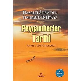 PEYGAMBERLER TARIHI - AHMET LÜTFİ KAZANCI