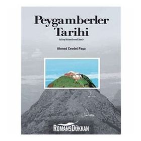 PEYGAMBERLER TARIHI (ALEYHİMÜSSELÂM) - AHMET CEVDET PAŞA