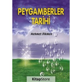 PEYGAMBERLER TARIHI - MEHMET DIKMEN