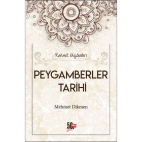 PEYGAMBERLER TARIHI - MEHMET DIKMEN