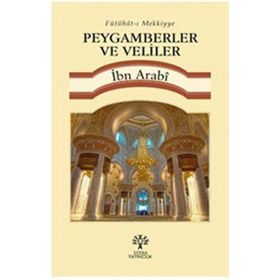 Peygamberler ve Veliler - Muhyiddin İbni Arabi