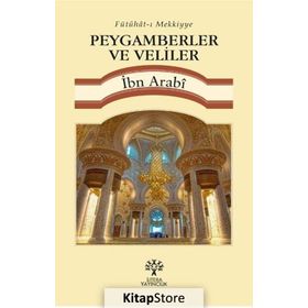 Peygamberler ve Veliler - Muhyiddin İbni Arabi