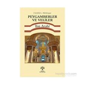 Peygamberler ve Veliler - Muhyiddin İbni Arabi