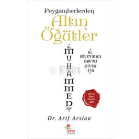 Peygamberlerden Altın Öğütler - Arif Aslan