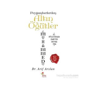 Peygamberlerden Altın Öğütler - Arif Aslan