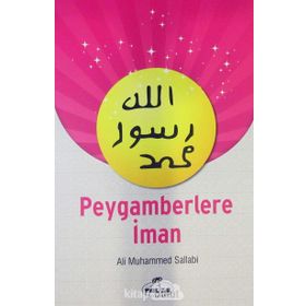 Peygamberlere İman - ali muhammed muhammed sallabi