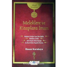 Peygamberlere İman, Mucize ve Keramet - Akaid Risaleleri - Hasan Karakaya
