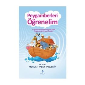 PEYGAMBERLERI ÖĞRENELİM (SERT SIVAMA YALDIZLI KAPAK) - M. YAŞAR KANDEMIR