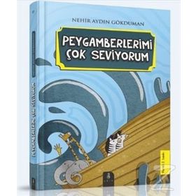 Peygamberlerimi Çok Seviyorum - Nehir Aydın Gökduman
