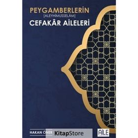 Peygamberlerin Cefakar Aileleri Hakan Öner