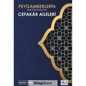 Peygamberlerin Cefakar Aileleri Hakan Öner