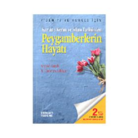 PEYGAMBERLERIN HAYATI & KUR'AN-I KERIM VE İSLAM TARIHINDEN - SEYYID KUTUP;ABDULHAMID CUDE ES-SAHHAR