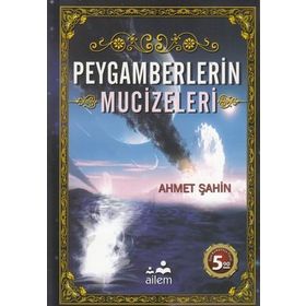 PEYGAMBERLERIN MUCIZELERI - HACI MAHMUT HATUN