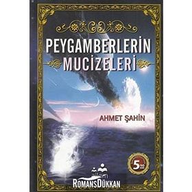 PEYGAMBERLERIN MUCIZELERI - HACI MAHMUT HATUN