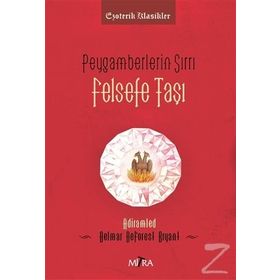 Peygamberlerin Sırrı Felsefe Taşı - Delmar DeForest Bryant