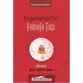 Peygamberlerin Sırrı Felsefe Taşı - Delmar DeForest Bryant
