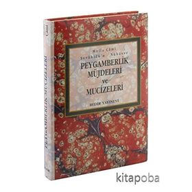 PEYGAMBERLIK MÜJDELERİ VE MUCIZELERI - MEVLANA ABDURRAHMAN CAMI