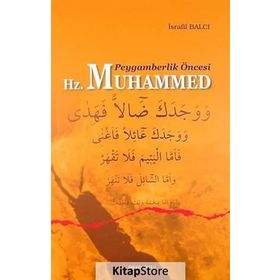 Peygamberlik Öncesi Hz. Muhammed - İsrafil Balcı