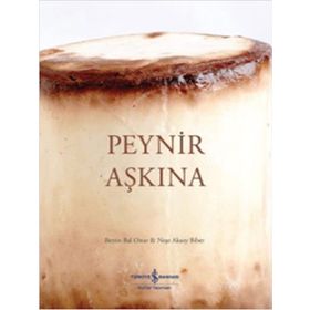 Peynir Aşkına - Neşe Aksoy Biber Berrin Bal Onur