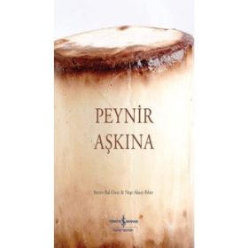 Peynir Aşkına - Neşe Aksoy Biber Berrin Bal Onur