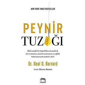 Peynir Tuzağı - Dr Neal Barnard