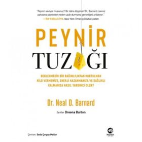 Peynir Tuzağı - Dr Neal Barnard