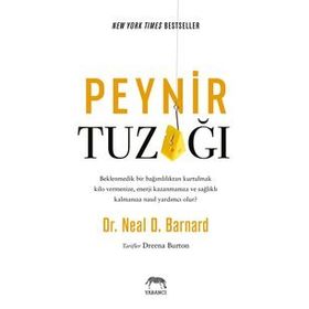 Peynir Tuzağı - Neal D. Barnard