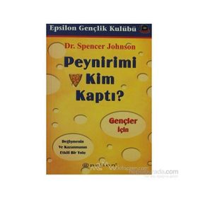 Peynirimi Kim Kaptı? - Spencer Johnson