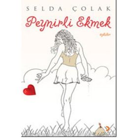 PEYNIRLI EKMEK - SELDA ÇOLAK