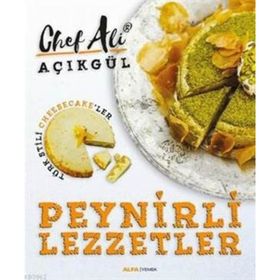 Peynirli Lezzetler - Ali Açıkgül
