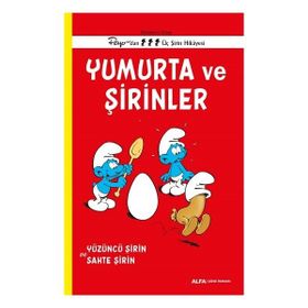 PEYO'DAN ÜÇ ŞİRİN HIKAYESI - DÖRDÜNCÜ SERI YUMURTA VE ŞİRİNLER SAHTE ŞİRİN / YÜZÜNCÜ ŞİRİN - PIERRE CULLIFORD